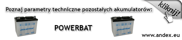 Poznaj paramatery techninczne pozostałych akumulatorów motocyklowych Powerbat Moto-Power